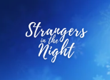 Strangers in the Night - Chapitre 2