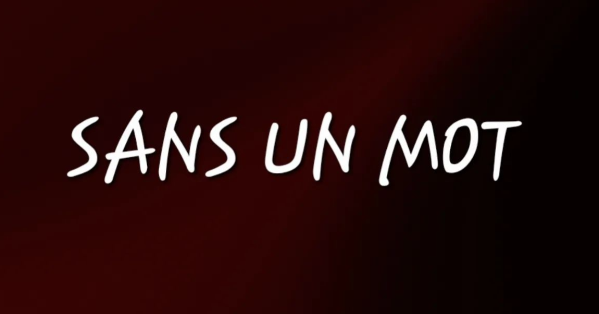 SANS UN MOT