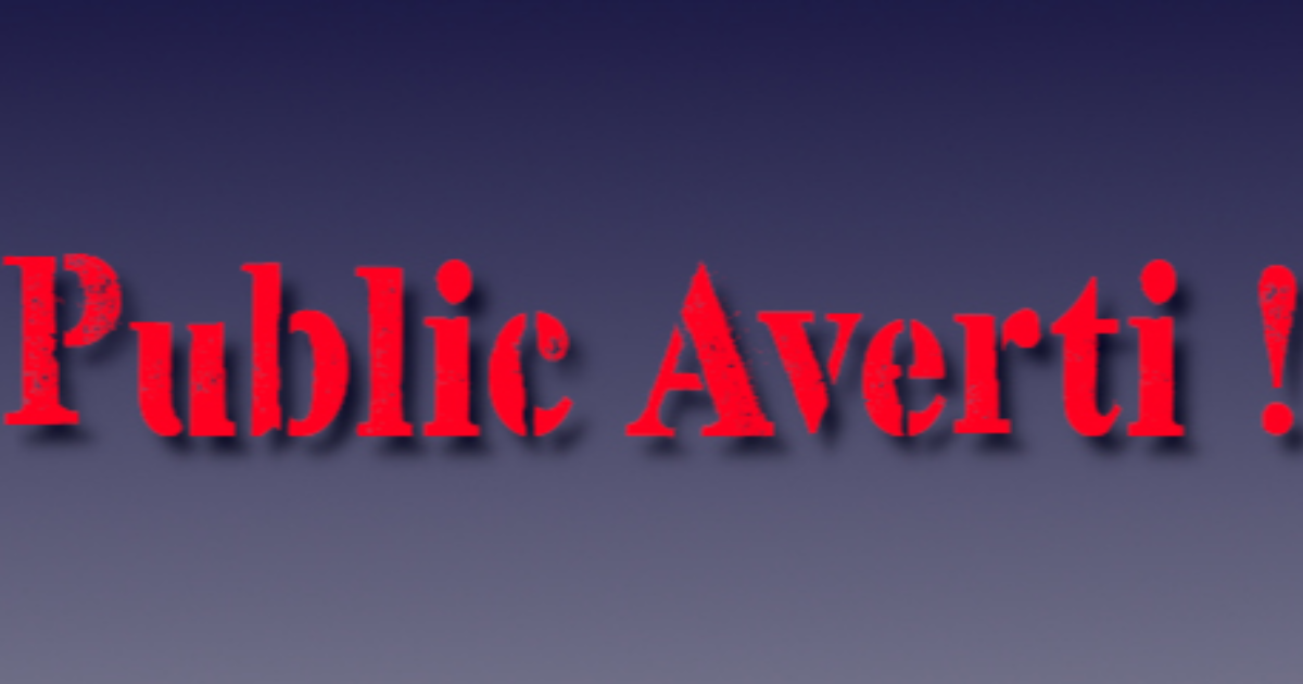 Public averti. Retour sur le sujet...