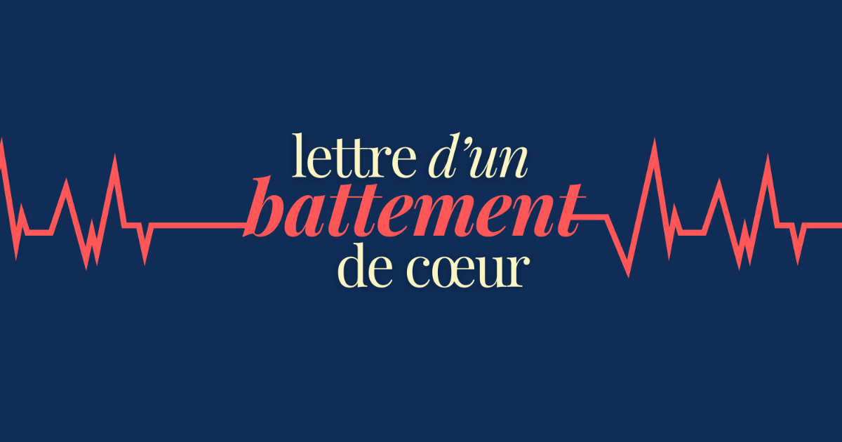 Lettre d'un battement de cœur
