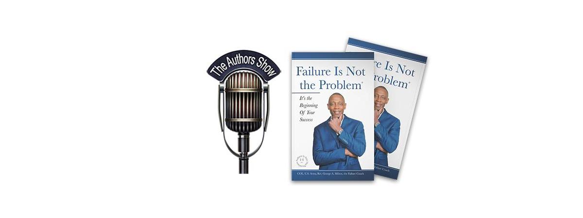 Failure Is Not the Problem