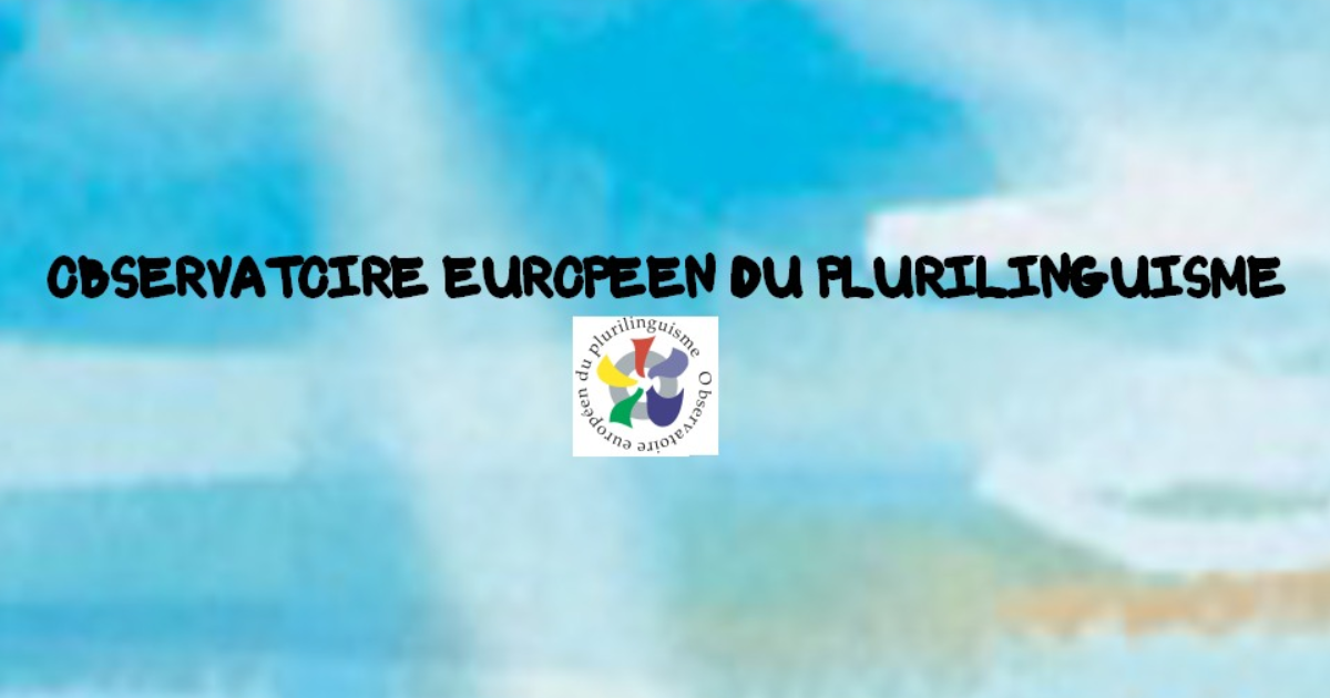 La langue de l’Europe, c’est le plurilinguisme. Il n’y a pas d’alternative  (éditorial de la Lettre N°96)