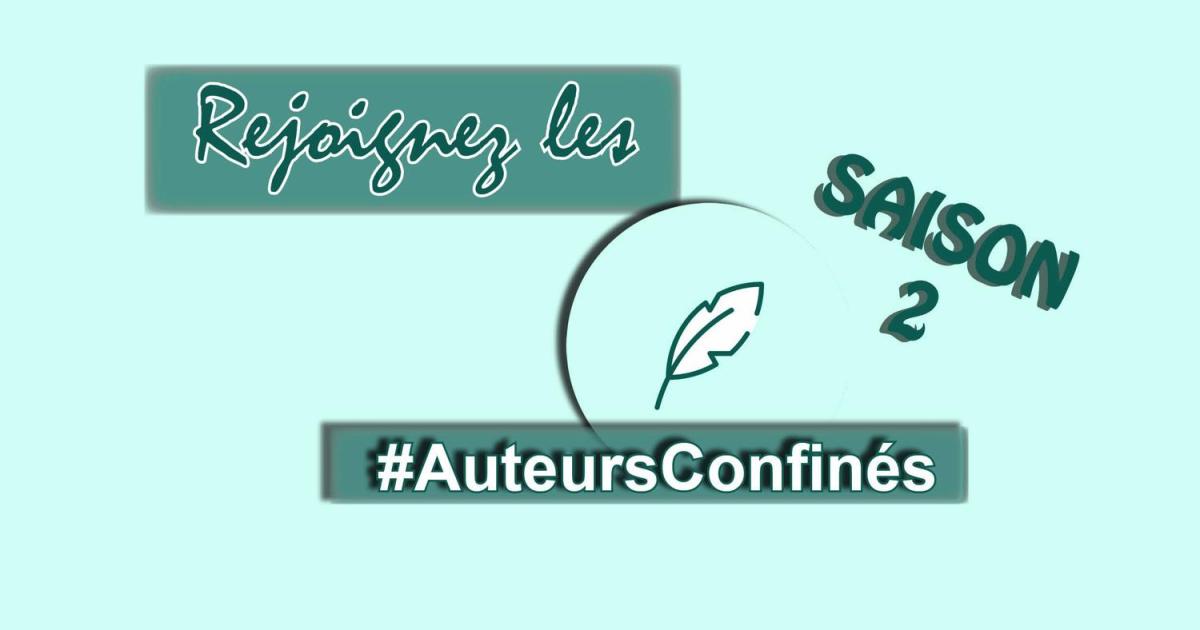 #AuteursConfinés : Saison 2