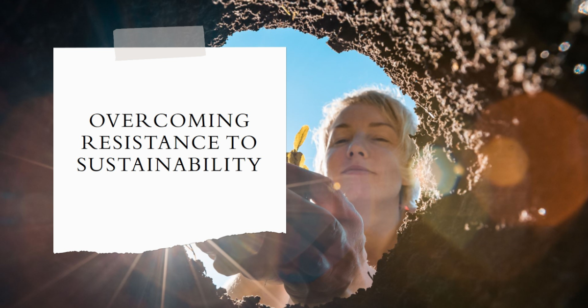 Navigating Client Resistance to Sustainability Efforts