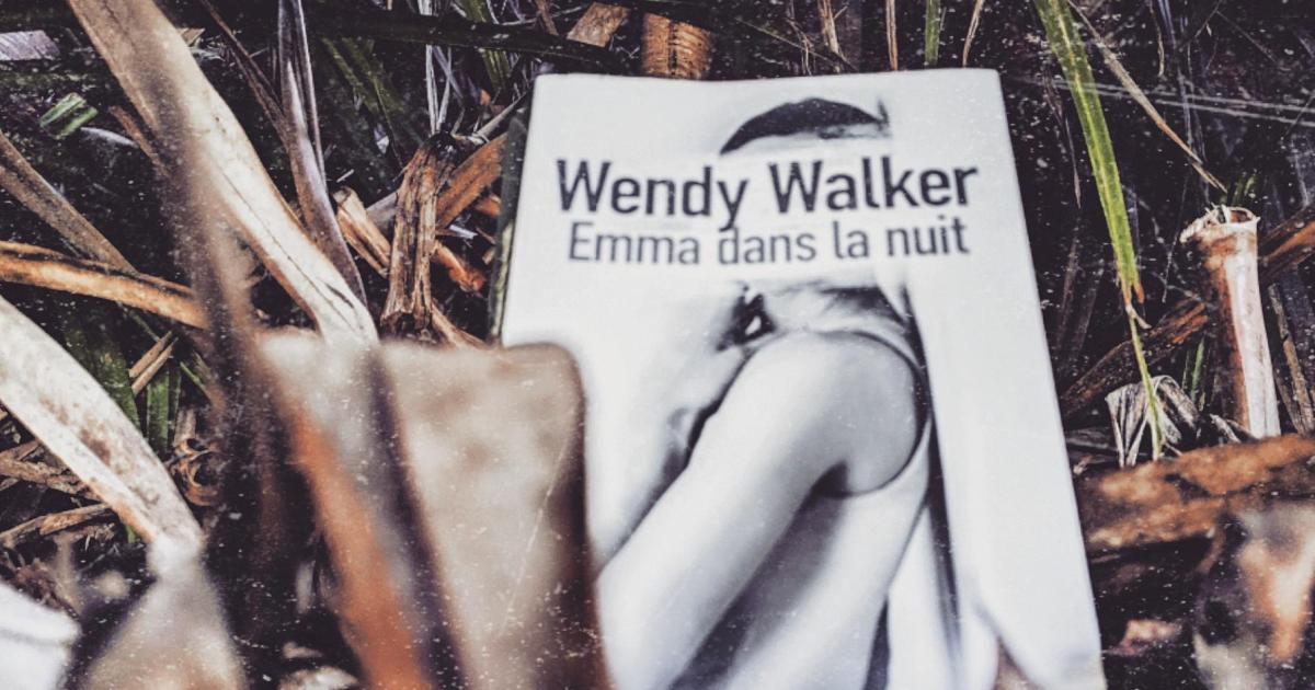 Book'n'furious : Emma dans la nuit - Wendy Walker