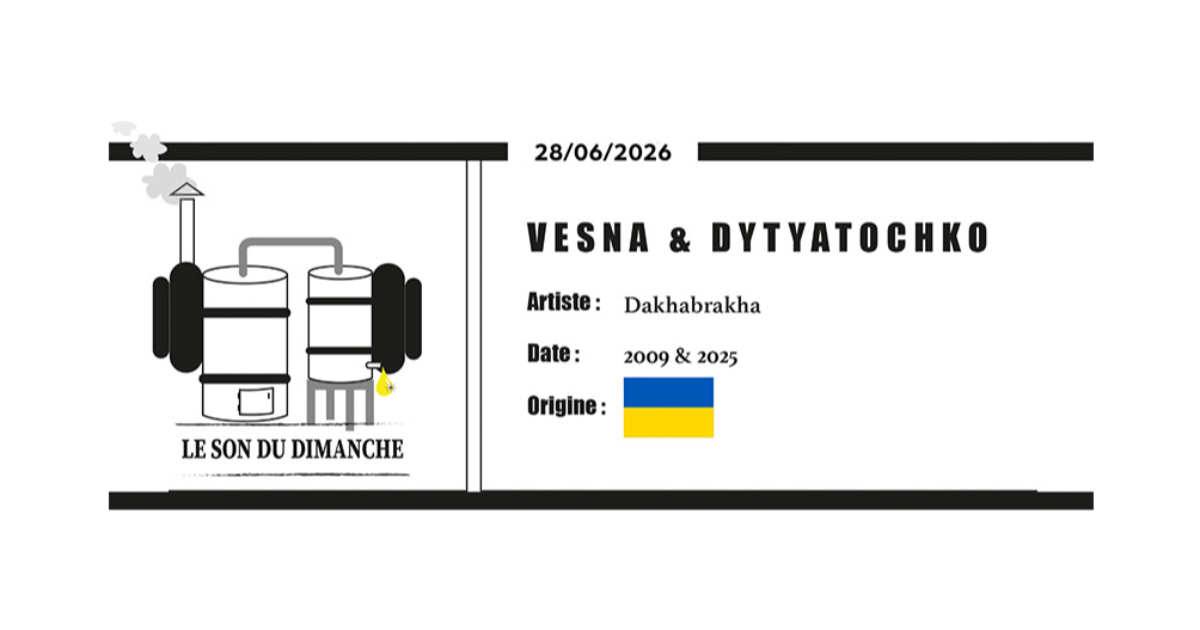 VESNA / DYTYATOCHKO - Dakhabrakha