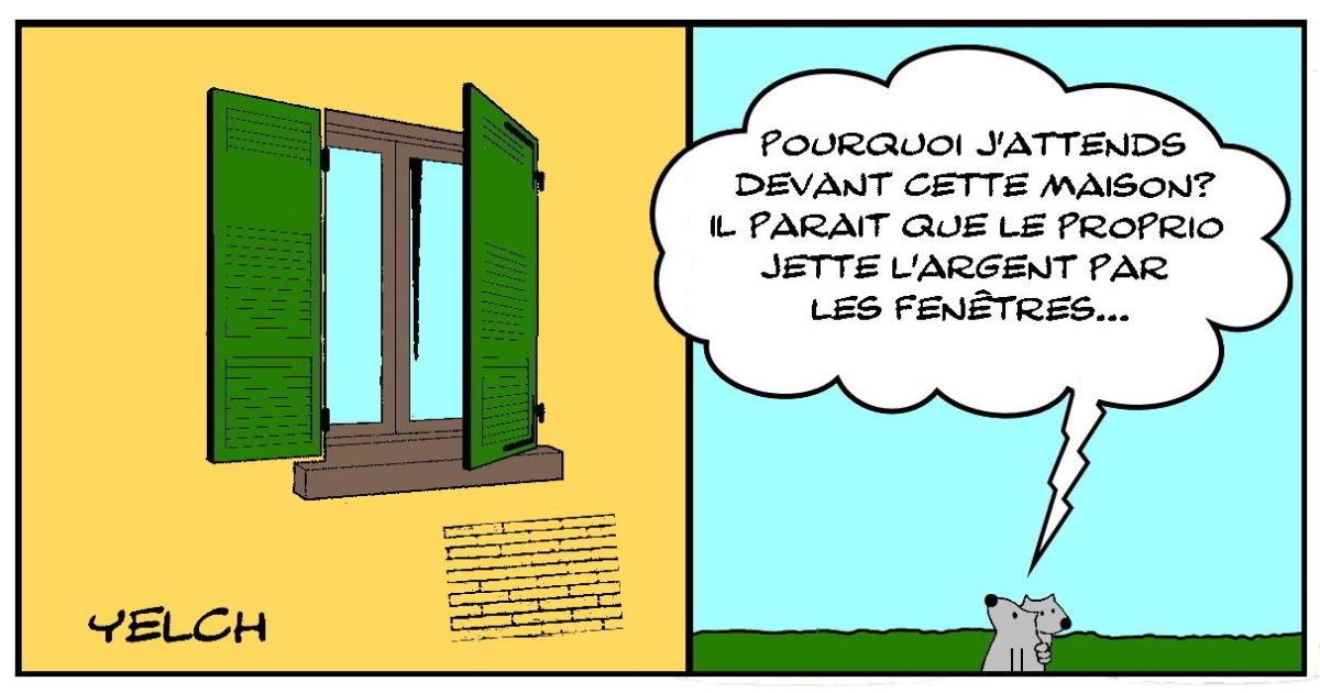 L'argent par les fenêtres