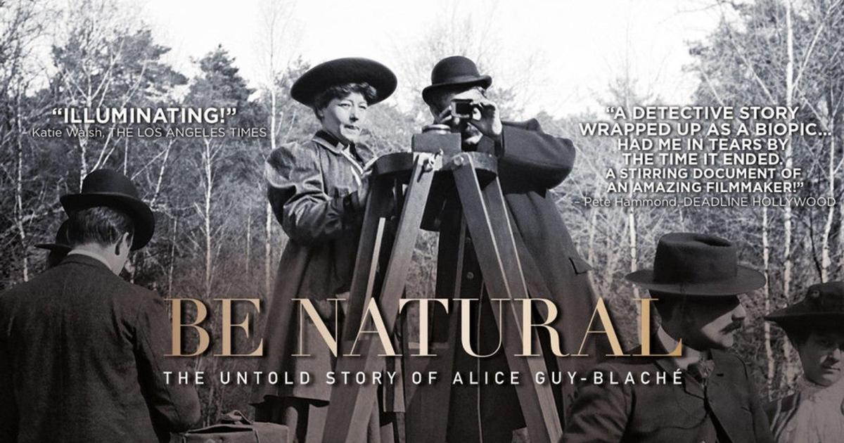 Be Natural: L'histoire Cachée De Alice Guy-Blaché (Be Natural: The ...