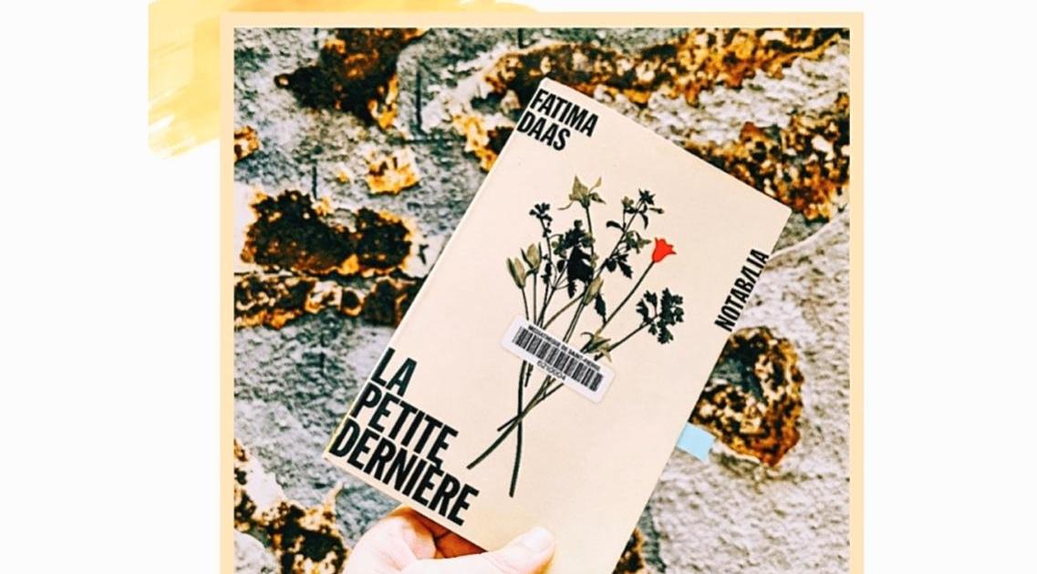 J'ai lu... La petite dernière - Fatima Daas