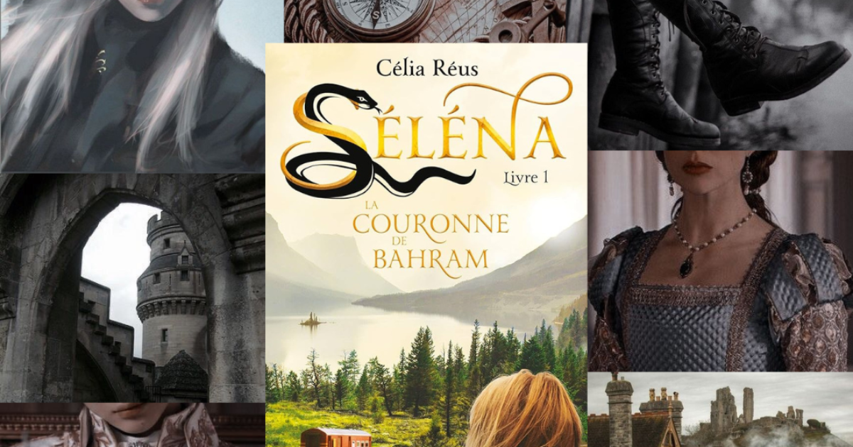 Séléna T1 La couronne de Bahram