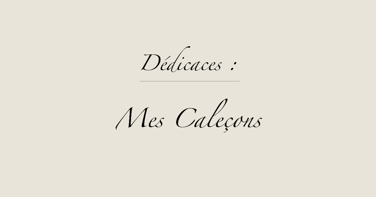 Mes Caleçons