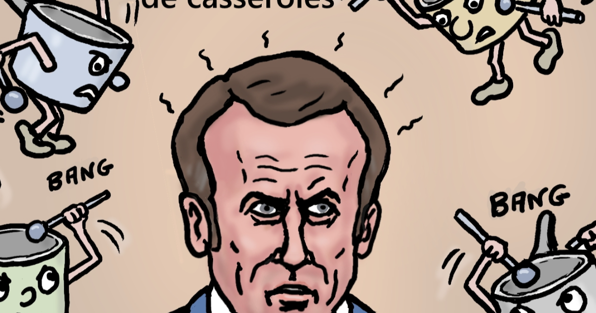 Macron et ses concerts de casseroles