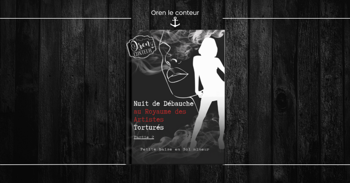 Partie 2 ''Petite baise en Sol mineur" Quoi, Pourquoi, Et ensuite ?