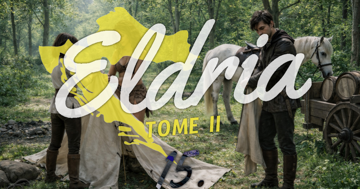 Eldria II : 15 · Le départ