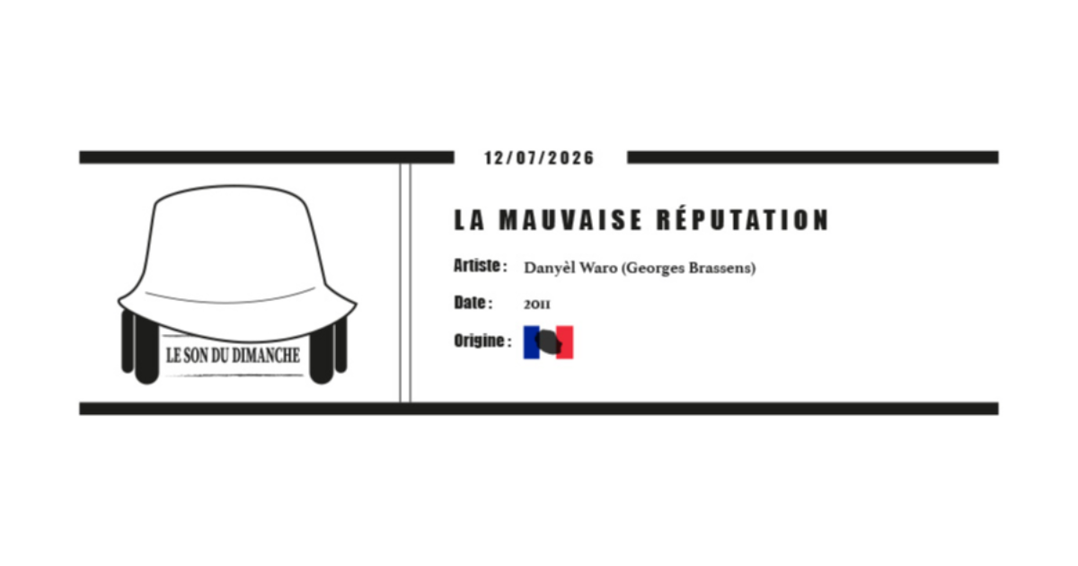 LA MAUVAISE RÉPUTATION - Danyèl Waro