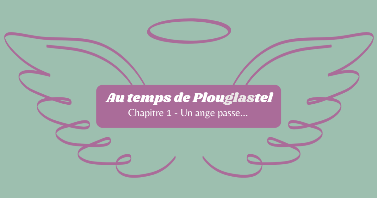 Chapitre 1 - Un ange passe