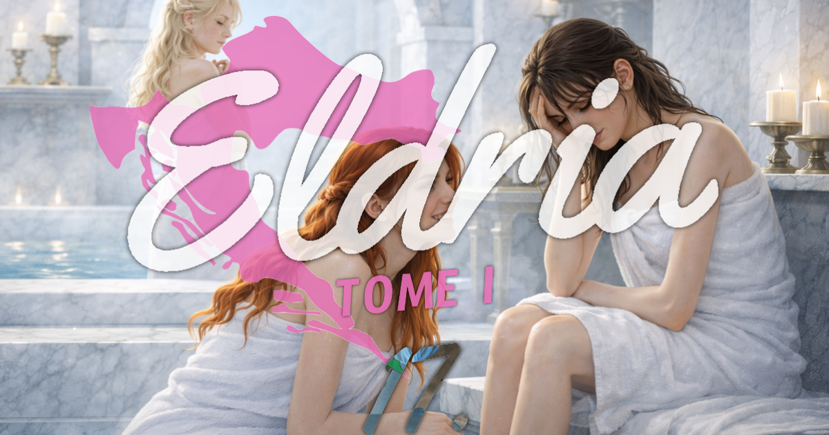 Eldria I : 17 · Lèvres vermeilles