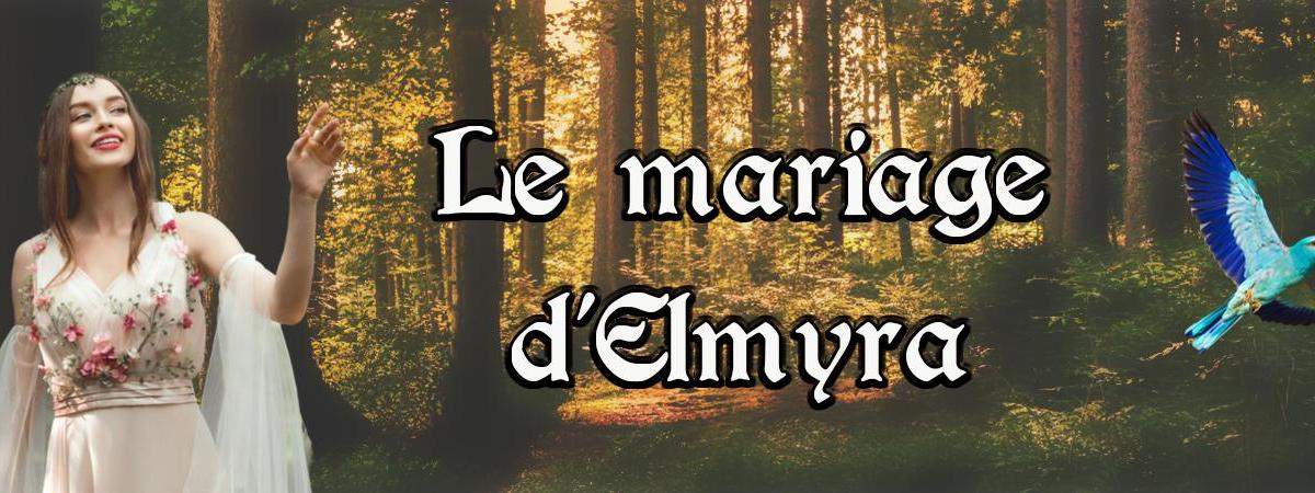 Le mariage d'Elmyra