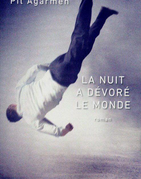 La nuit a dévoré le monde