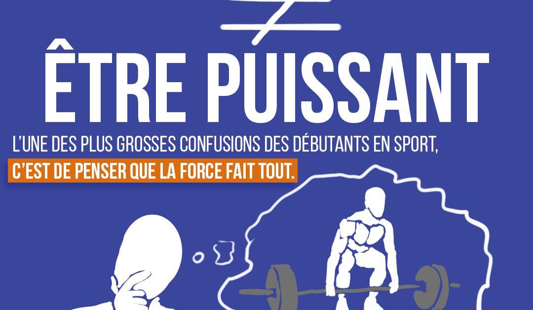 Être fort =/= être puissant