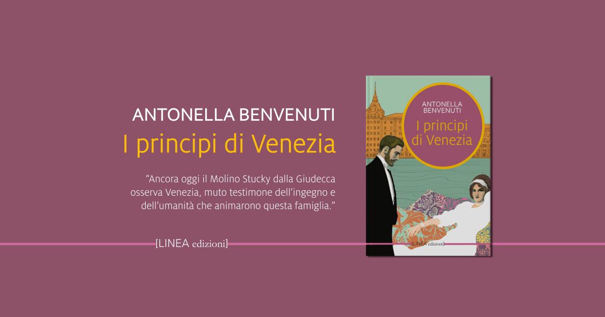 I principi di Venezia di Antonella Benvenuti