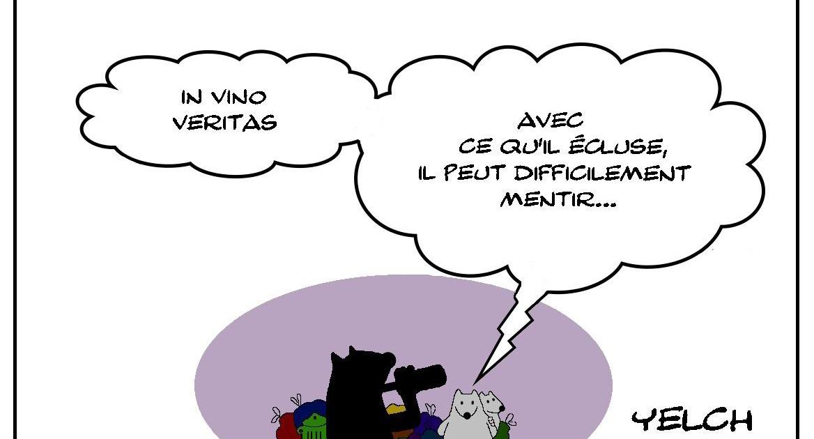 In vino très veritas