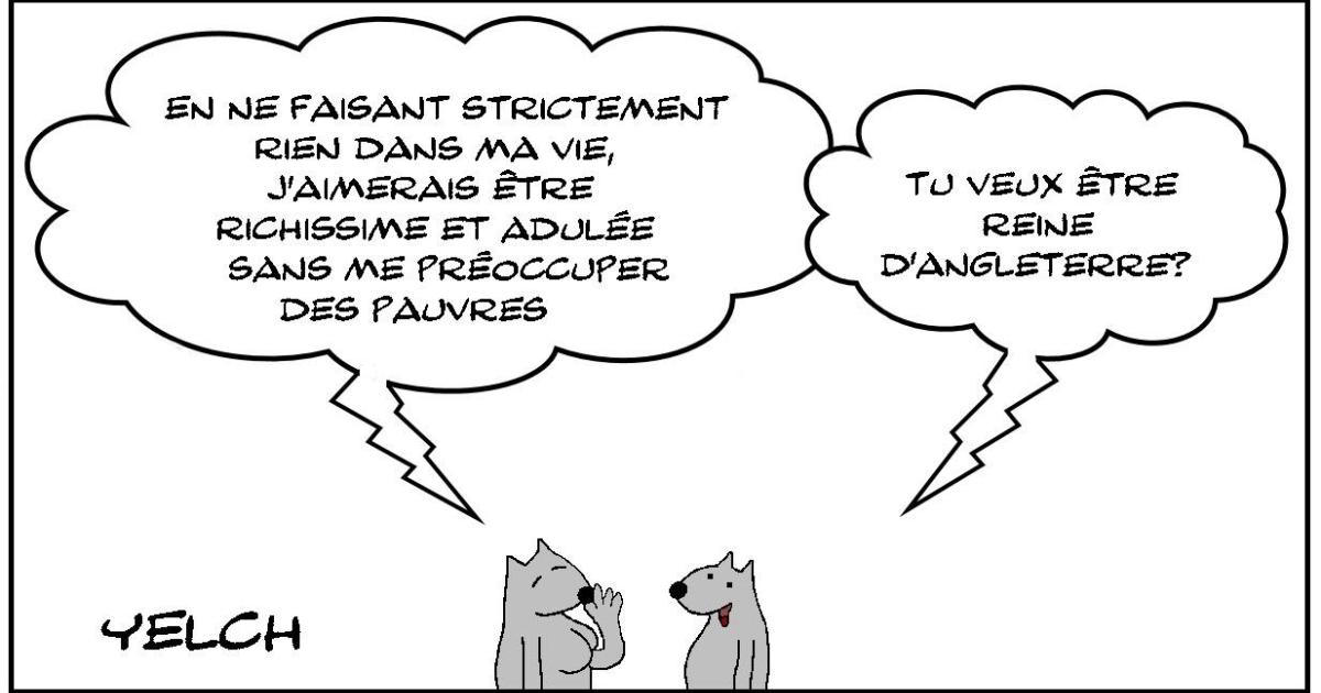 Qu'il est bon d'être la Reine d'Angleterre...