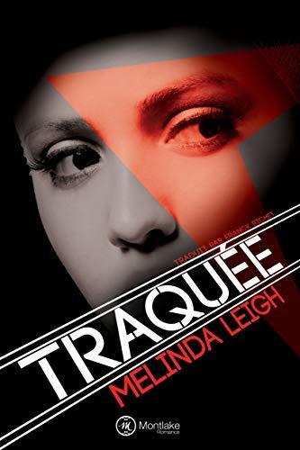 Traquée (She Can... #1) by Melinda Leigh