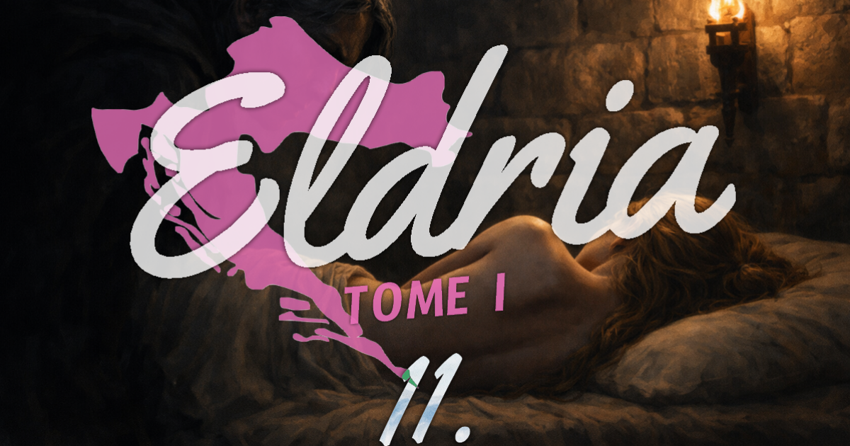 Eldria I : 11 · L'inspection