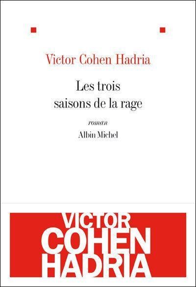 Les trois saisons de la rage