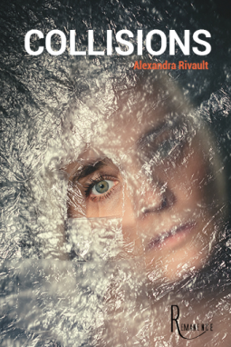 Collisions by Alexandra Rivault