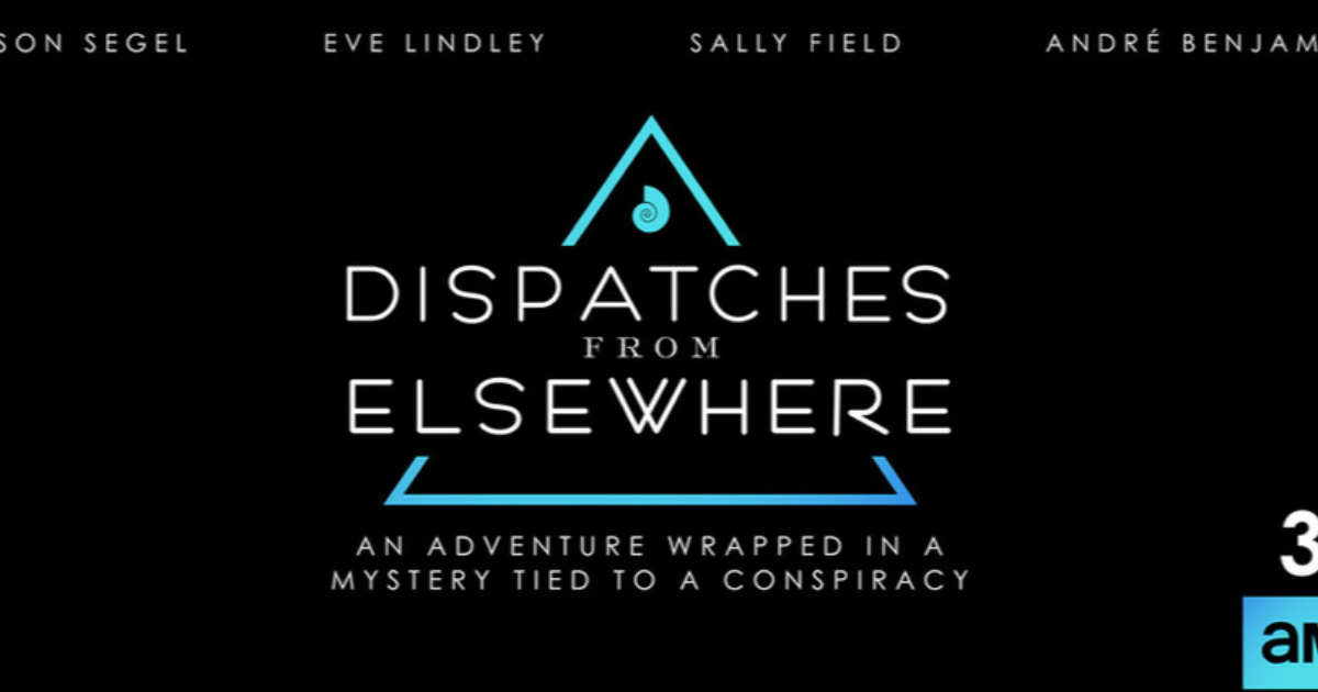Dispatches From Elsewhere - Mini-série