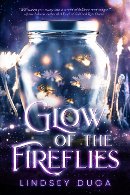Glow of the Fireflies by Lindsey Duga
