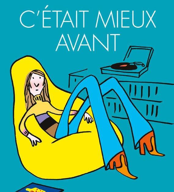 C'était mieux avant