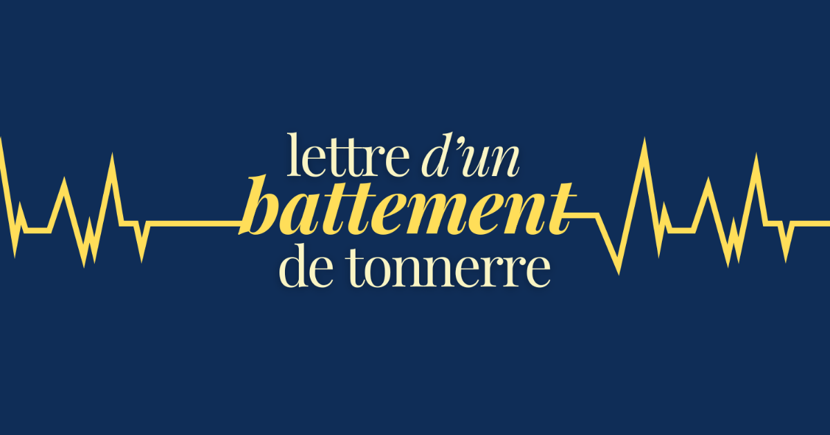 Lettre d'un battement de tonnerre