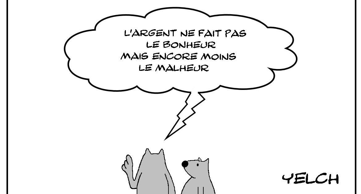 Argent , bonheur et malheur