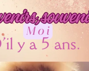 Mon moi d’il y a 5 ans
