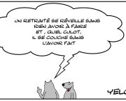 Oh retraite , douce retraite