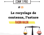 Recyclages de contenus et snack content : le duo éco gagnant