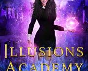 A Charmed Life: Mage Paranormal Romance (Illusions Academy Book 3) by Kaylin Peyerk