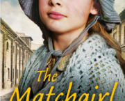 The Matchgirl: Will this factory girl have her happy ending? by Lynette Rees