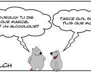 Plus alcoolique que moi...