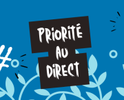 Priorité au direct