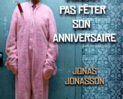Le vieux qui ne voulait pas fêter son anniversaire
