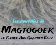 Les nouvelles de Magtogoek #5