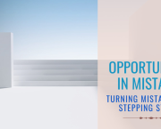 Turning Mistakes into Opportunities