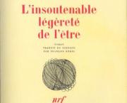 L'insoutenable légèreté de l'être