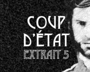 Coup d'État - extrait 5