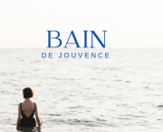 Bain de Jouvence