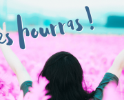 Des hourras !